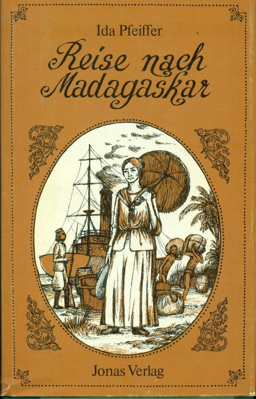One of the travel books Ida Pfeiffer wrote during her lifetime. ida pfeiffer's trip around the world